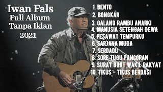 Full Album Iwan Fals Terpopuler  Tanpa Iklan [upl. by Adnolat]