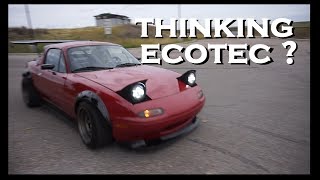 Miata Build EcoTec Swap What to Expect [upl. by Nerol]