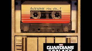 Guardians of the Galaxy Awesome Mix Vol 1  Original Motion Picture Soundtrack [upl. by Isbel]