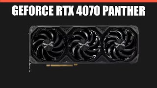 Видеокарта Gainward GeForce RTX 4070 Panther [upl. by Prichard]