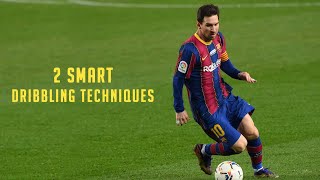 2 Smart Dribbling Techniques of Lionel Messi [upl. by Meade]