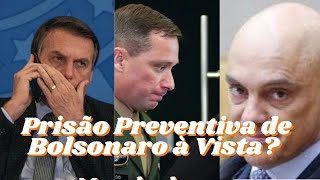 Prisão Preventiva de Bolsonaro à Vista O Escândalo que Aprofunda a Crise [upl. by Mis851]