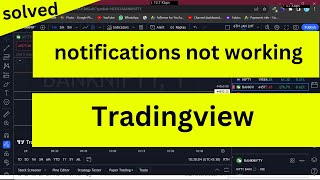 How to fix alerts notification not working tradingview  tradingview notifications not working [upl. by Corkhill]