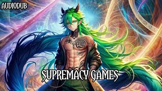 EP 110 SUPREMACY GAMES NOVEL VERSION IN HINDI [upl. by Annaesor]