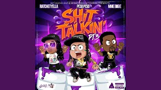 Shit Talkin Pt 3 [upl. by Melone]