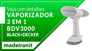 Veja com Detalhes Vaporizador 3 em 1 BDV3000 BlackDecker aqui na Madeiranit [upl. by Ramses]