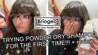 trying BRIOGEO POWDER DRY SHAMPOO first time trying dry shampoo at all [upl. by Cirdnek]