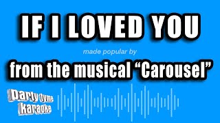 Carousel  If I Loved You Karaoke Version [upl. by Itirahc]