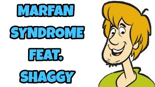 Marfan Syndrome Feat Shaggy Easily Explained [upl. by Kcirnek471]