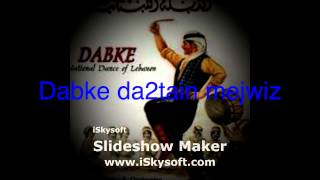 Dabke da2tain mejwiz 2012 [upl. by Cello]