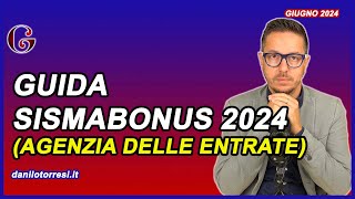 GUIDA SISMABONUS 2024 Agenzia delle Entrate [upl. by Chi]