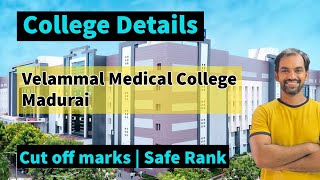 Velammal Medical College Madurai  MBBS Cut off marks and Safe rank [upl. by Yug393]