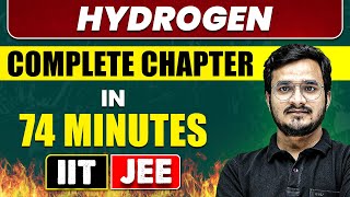 HYDROGEN in 74 Minutes  Full Chapter Revision  Class 11th JEE [upl. by Iliak]