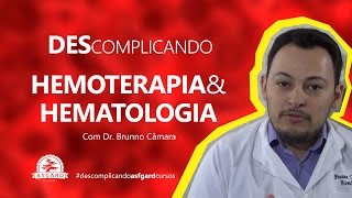 Hematologia e Hemoterapia  Dr Brunno Câmara [upl. by Violeta861]