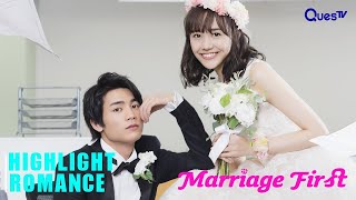 Highlight  Marriage First  EP7 Finale [upl. by Hendrik]