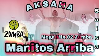 Manitos Arriba  Mega Mix 82 Zumba  Salsa  Dance Fitness  Choreo by Aksana [upl. by Aria62]