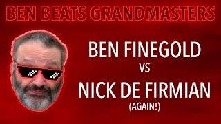 Ben Beats GMs Ben Finegold vs Nick De Firmian [upl. by Haelhsa]