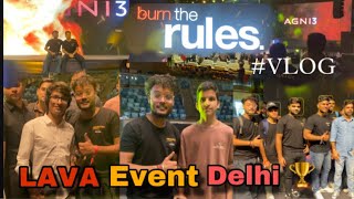 LAVA AGNI 3🔥 Event And Meet youtubers  souravjoshivlogs7028 Rishi Verma Vlogs [upl. by Resiak581]