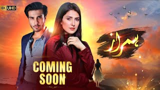 Humraaz  Ayeza Khan  Feroz khan  Teaser 1  Coming Soon  4k HD  ہمراز [upl. by Ahsika]