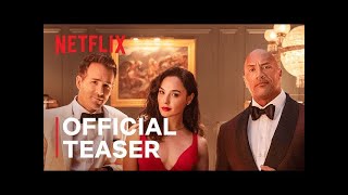 RED NOTICE Official Trailer Netflix [upl. by Einnig869]