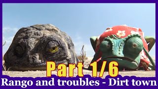 Rango Part 16  Full MOVIE   Troubles in desert  Dirt Town [upl. by Christmas402]