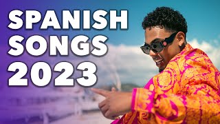 Top Spanish Songs 2023  Best Latin Popular Songs 2023 Hits Playlist [upl. by Enywad782]