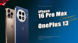 Is OnePlus 13 REALLY Better Than iPhone 16 Pro Max [upl. by Lira]