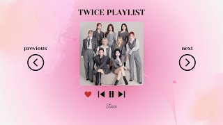 TWICE PLAYLIST ‐ From 2015 to 2023 [upl. by Haney]