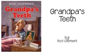 Grandpas Teeth [upl. by Chick192]