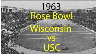 1963 Rose Bowl Wisconsin vs USC wSound College Football [upl. by Atiniuq809]