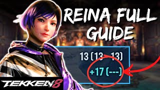 TEKKEN 8 REINA FULL GUIDE EVERYTHING You NEED To Know About REINA [upl. by Philipa795]