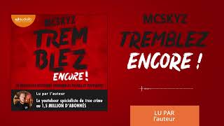 « Tremblez encore  » de McSkyz lu par lauteur l Livre audio [upl. by Eytteb35]