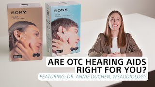 Sony  Are OverTheCounter Hearing Aids right for you [upl. by Haimes]