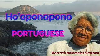 HOOPONOPONO  Oração Original  Morrnah Nalamaku Simeona [upl. by Engenia498]