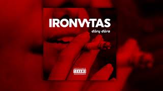 Ironvytas  dūrų dūra Official audio 2018 [upl. by Sitto]