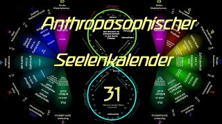 31Woche Lichtspruch November Anthroposoph Seelenkalender RSteiner 391124 19123911 [upl. by Valerie591]