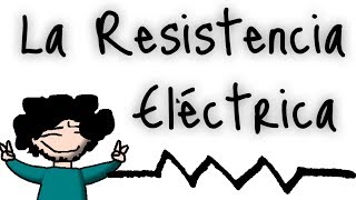 ¿Qué es la resistencia eléctrica [upl. by Tu]