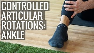 Controlled Articular Rotations CARs  Ankle [upl. by Sabina]