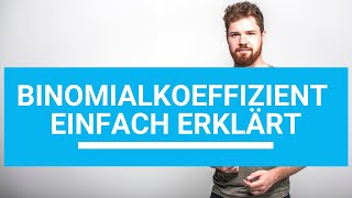 Binomialkoeffizient Einfach Erklärt  Rechenregeln Beispiele Verallgemeinerung [upl. by Christye]