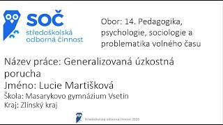 SOČ Lucie Martišková Generalizovaná úzkostná porucha [upl. by Dnamron81]