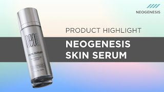 Product Highlight NeoGenesis Skin Serum [upl. by Akyssej451]