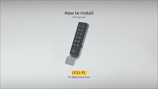 Installation LF21PL for Righthand Door [upl. by Franny222]