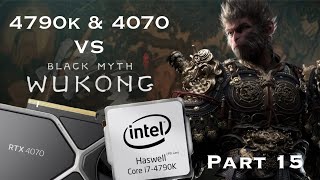 Black Myth Wukong  4070 amp 4790K 4K DLSS amp Frame Generation Maximum Settings  RT Off Part 15 [upl. by Magnuson506]