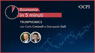 Economia in 5 minuti – Trumpnomics [upl. by Aisatana942]