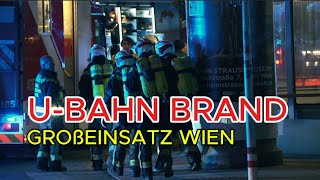 Wien Brennende UBAHN löst GROßEINSATZ aus [upl. by Notyal]