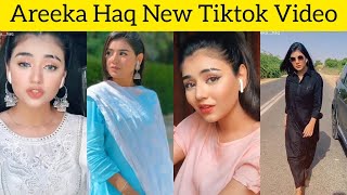 Areeka Haq Tik Tok Video  Tik Tok Video  Areeka Haq Live  Areeka Haq New Song [upl. by Ahseik161]