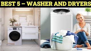 Top 5 Best Washer and Dryers 2023 [upl. by Noitsuj]