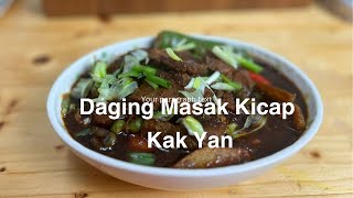 Daging Masak Kicap Ikut Resepi Mak Kak Yan [upl. by Ailimat]