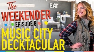 The Weekender quotMusic City Decktacularquot Season 2 Episode 8 [upl. by Trik691]