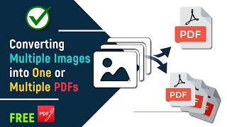 How to Convert Multiple Images into One PDF or Multiple PDFs [upl. by Leviralc]